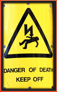 Beware - A Dangerous Life!