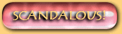 It's Absolutely Scandalous!