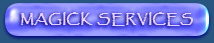 Magickal Services