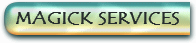 Magickal Services