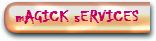 Magickal Services