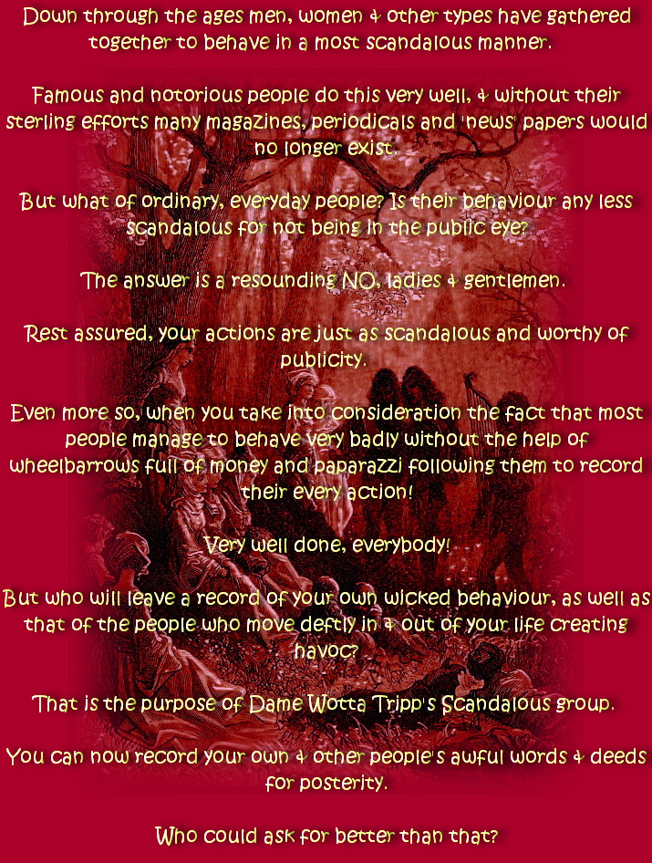 Record Your Misdeeds with the Scandalous Group!