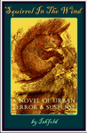 Squirrel In The Wind